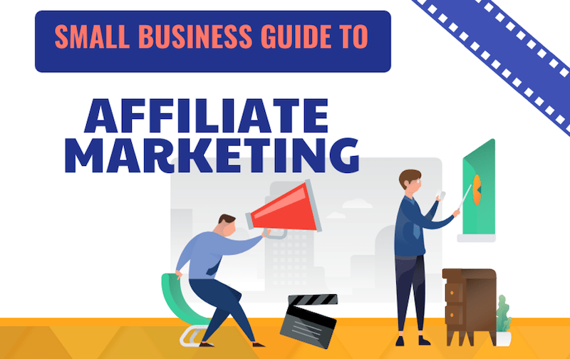 6 Reasons to Start an Affiliate Marketing Program for Your Small Business (+ How to Do It)