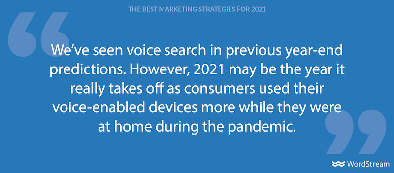 best marketing strategies for 2021—quote about voice search growing
