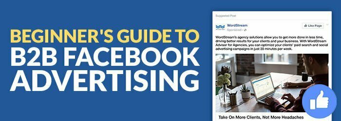 beginner's guide to b2b facebook advertising